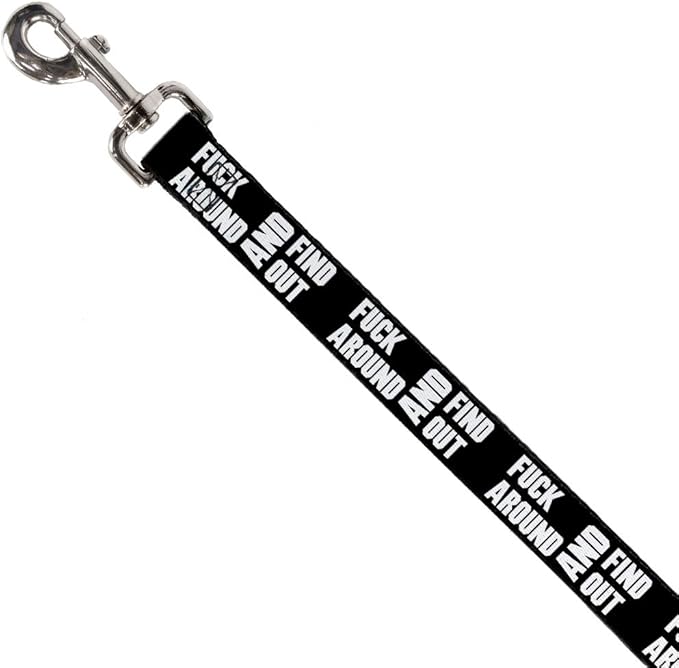 Dog Leash FAFO Fuck Around and Find Out Bold Black White 4 Feet Long 0.5 Inch Wide