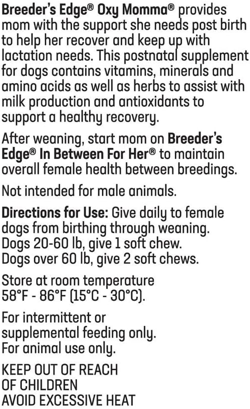Breeder's Edge Oxy Momma- Nursing & Recovery Supplement- for Medium & Large Dogs- 40ct Soft Chews