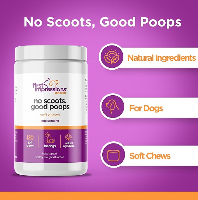 First Impressions No Scoots, Good Poops for Dogs - Tasty Soft Chews for Healthy Anal Gland and Digestion, High in Fiber for Dogs - with Beet Pulp, Psyllium Husk, and Pumpkin - 120 ct