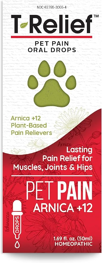 T-Relief Pet Pain Relief Drops Arnica +12 Powerful Natural Medicines Help Reduce Muscle Joint & Hip Pain Soreness Stiffness Injuries in Dogs & Cats - Fast-Acting Soother - 1.69 oz