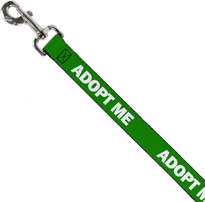 Dog Leash Pet Quote Adopt Me Green White 4 Feet Long 1.5 Inch Wide