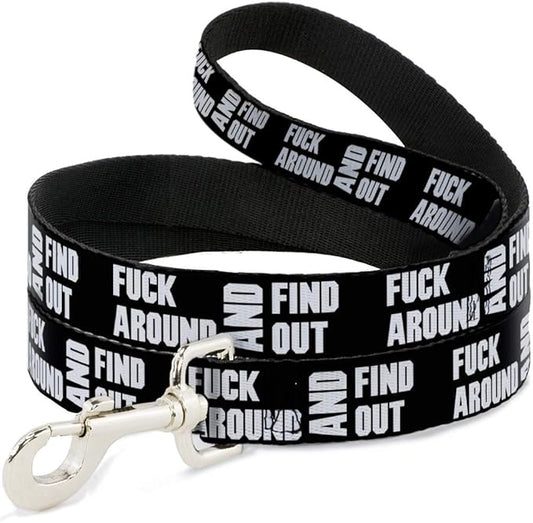 Dog Leash FAFO Fuck Around and Find Out Bold Black White 4 Feet Long 0.5 Inch Wide