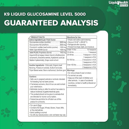 LIQUIDHEALTH 32 Oz K9 Liquid Glucosamine for Dogs Level 5000 with Glucosamine Chondroitin, Dogs MSM, Boswellia Serrata – Dog Hip and Joint Health, Dog Vitamins for Dog Joint Pain, Dog Joint Oil