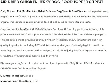 Only Natural Pet MaxMeat Holistic Air Dried Dry Dog Food Meal Topper - All Natural, High Protein, Grain Free and Limited Ingredient - Made with Real Meat - Chicken with Pumpkin & Parsley 4 oz