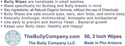 Bully Wipes - Bulldog Wrinkle Wipes Specifically for Bulldog Breeds All Natural Organic Formula Refreshing Botanical Scent - Removes Dirt - Safe to use around Eyes, Ears, Paw, Wrinkles!