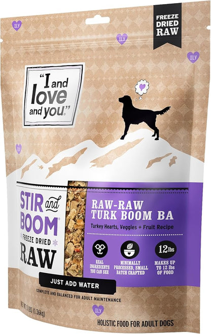 I AND LOVE AND YOU Stir and Boom Dehydrated Freeze Dried Raw Dog Food - Turkey - Grain Free, Real Meat, No Fillers, 3lb Bag
