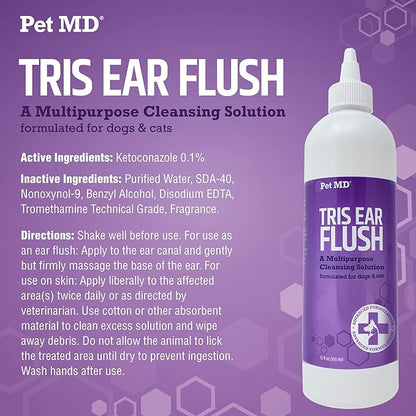 Pet MD Veterinary Tris Flush Cat & Dog Ear Cleaner - and Infection Treatment with Ketoconazole 12 oz