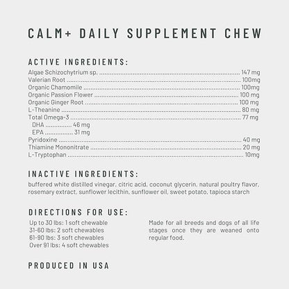 Calm+ Stress Support Dog Supplement Chews, 90 Soft Chews, Chicken Flavor, Supports Sleep & Relaxation, with Chamomile & Valerian Root, PhD Animal Nutritionist Formulated, Produced in USA