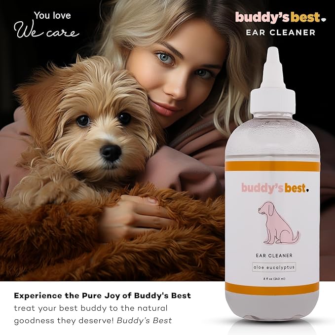 Buddy's Best, Dog Ear Cleaner Solution - for Pet and Puppy Ear Wax Cleaning - Anti Itch for Dogs Ears - 8oz, 240ml Dog Ear Cleaners