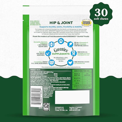 Greenies Supplements Hip and Joint Supplements for Dogs, Chicken Flavor, 30 Count Soft Chews Dog Joint Supplements, 6.08 oz.