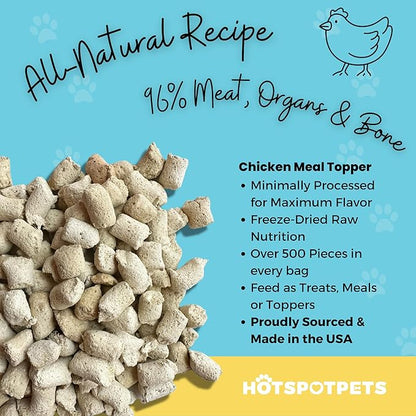 hotspot pets Freeze Dried Raw Chicken Meal Toppers for Dogs - Single Protein,All Natural, Grain-Free- Perfect for Training, Topper or Snack - Made in USA - (Chicken Meal Toppers) 1LB Bag